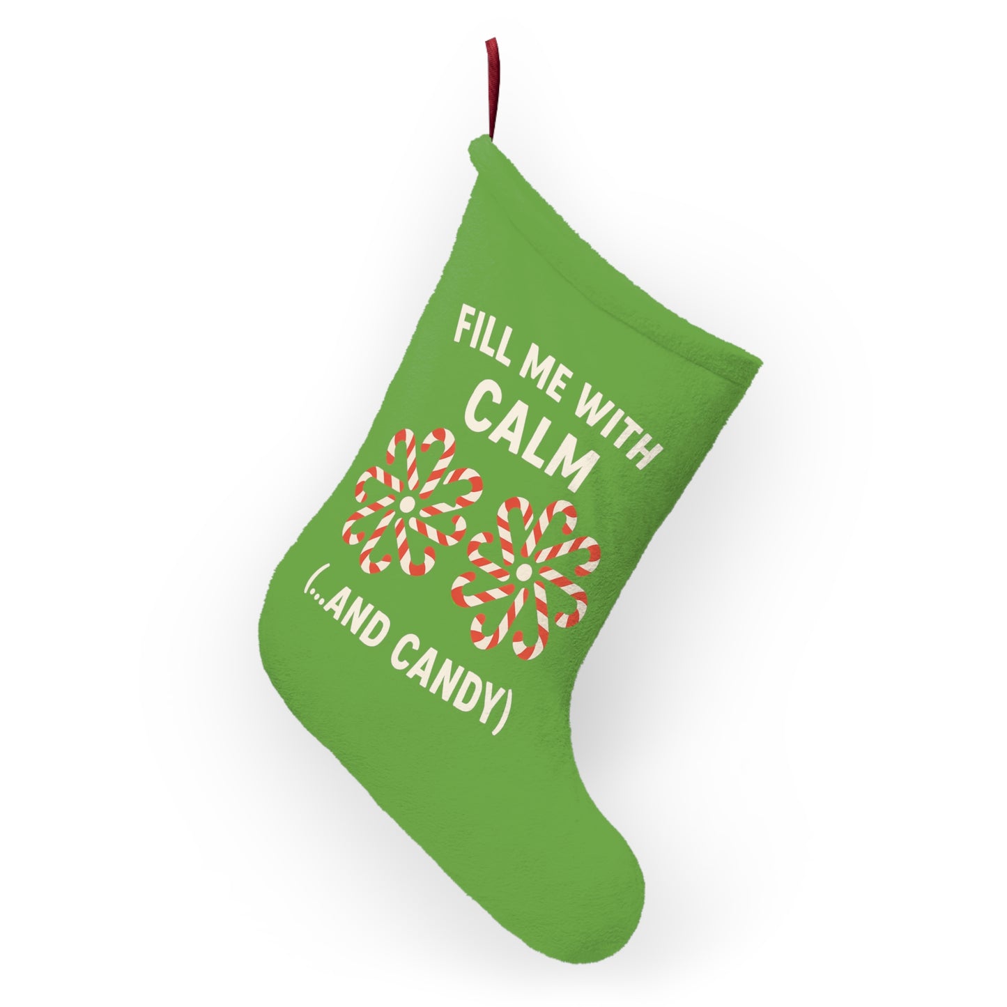 Fill Me With Calm Christmas Stocking - Funny Mindful Holiday Decor | Zen Candy Lover Gift