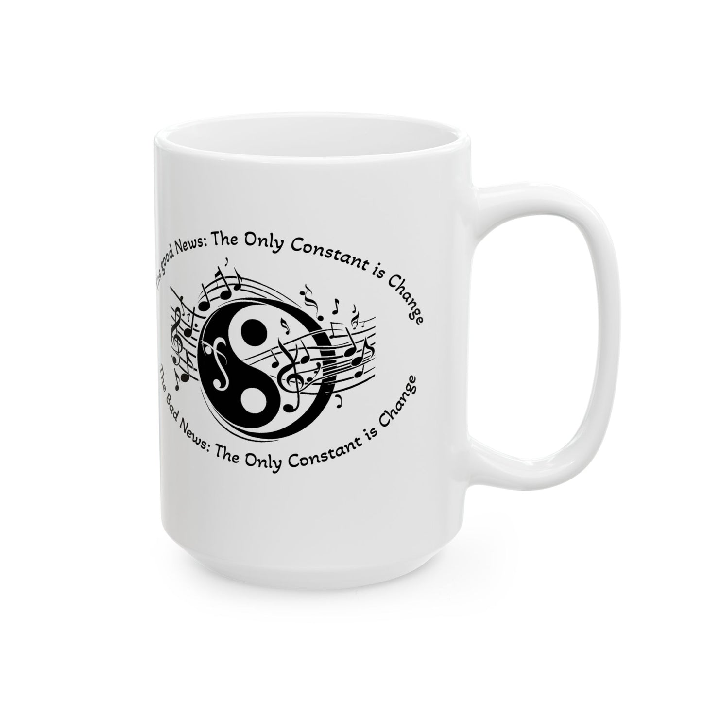 Yin Yang Music Lover Spiritual Ceramic Coffee Tea Mug | the Only Constant Is Change C-Handled Music Themed Yin Yang Mug