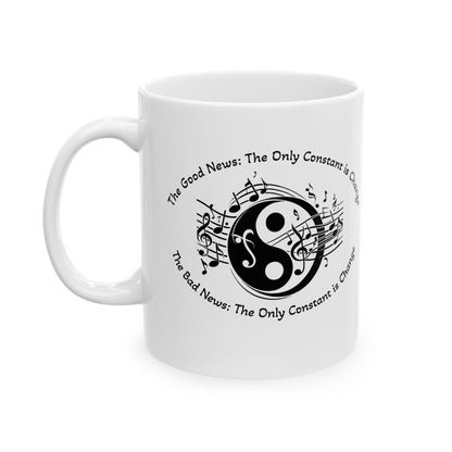 Yin Yang Music Lover Spiritual Ceramic Coffee Tea Mug | the Only Constant Is Change C-Handled Music Themed Yin Yang Mug