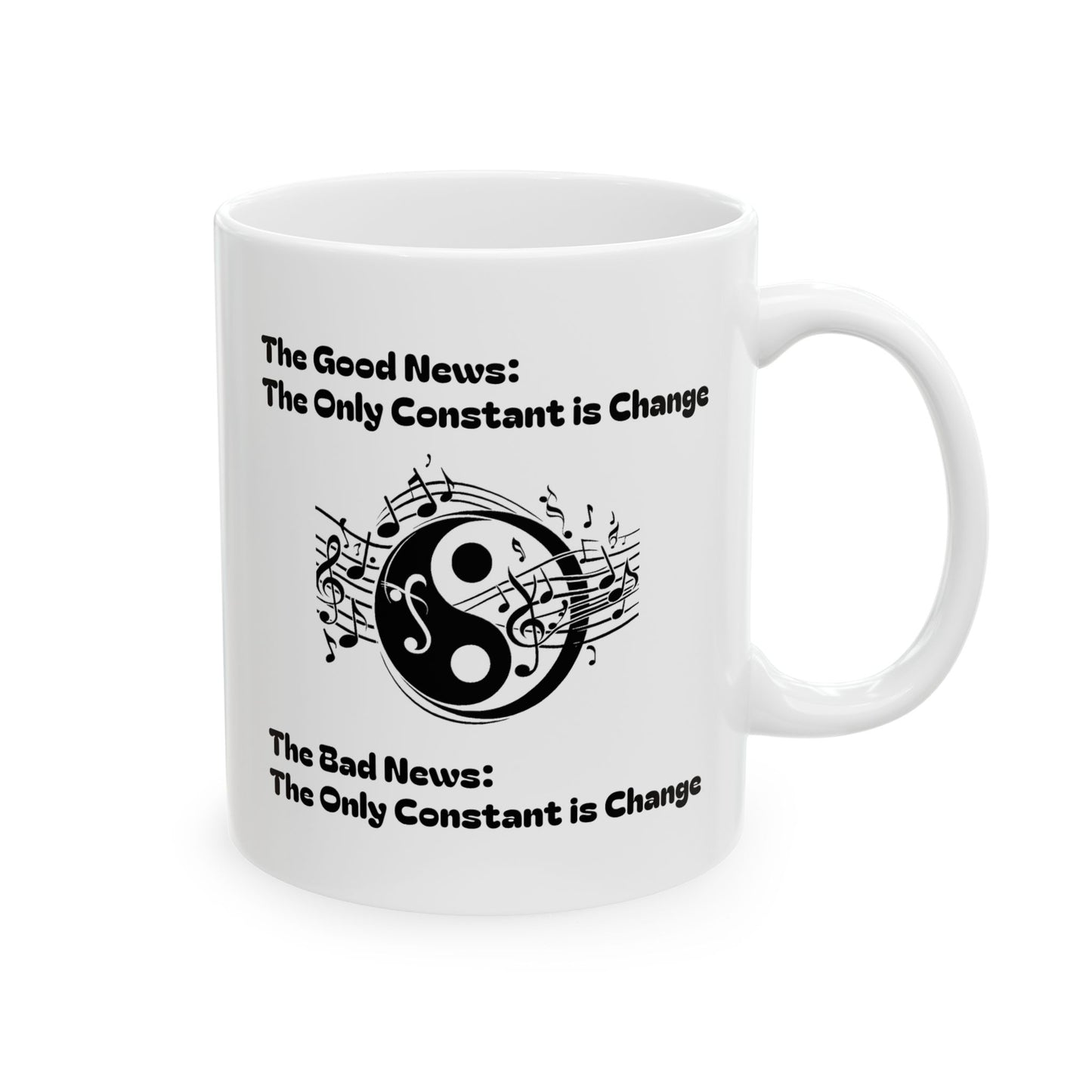 Yin Yang Music Lover Spiritual Ceramic Coffee Tea Mug | the Only Constant Is Change C-Handled Music Themed Yin Yang Mug