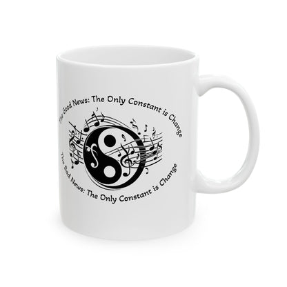 Yin Yang Music Lover Spiritual Ceramic Coffee Tea Mug | the Only Constant Is Change C-Handled Music Themed Yin Yang Mug