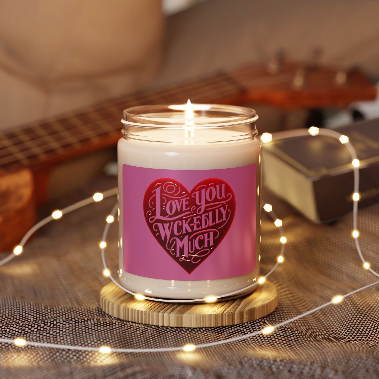Love You Wickedly Much Scented Soy Candle, Romantic Gift, Home Décor, Wedding Favors, Valentine's Day, Cozy Atmosphere