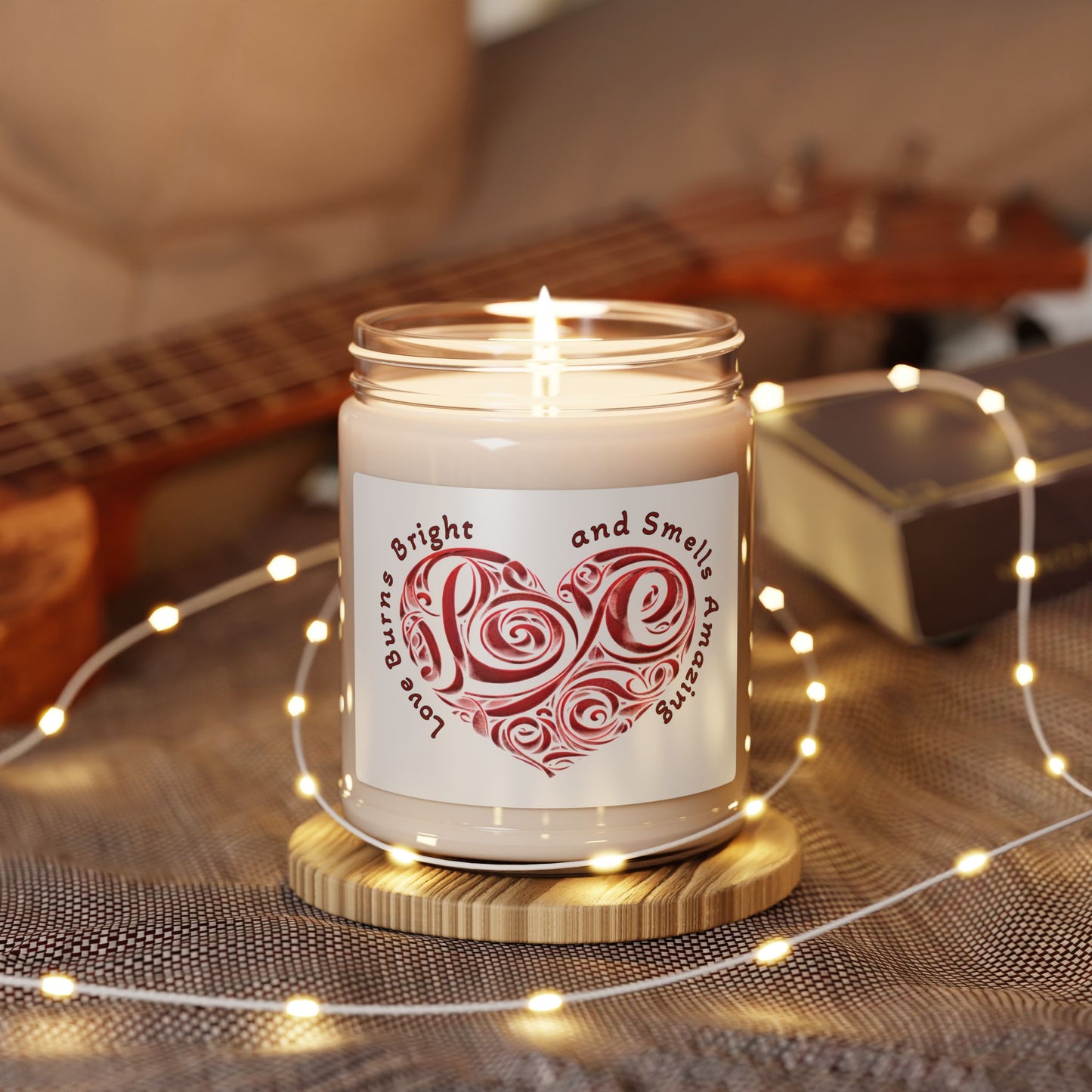 Scented Soy Candle - Love Burns Bright, Aromatherapy Gift, Home Decor, Relaxation, Valentine's Day, Self-Care