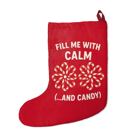 Fill Me With Calm Red Christmas Stocking - Funny Mindful Holiday Decor | Stress Relief Gift