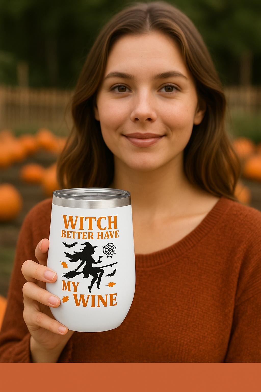 Witch Better Have My Wine Tumbler - Funny Halloween Wine Cup | Insulated Stainless Steel Gift