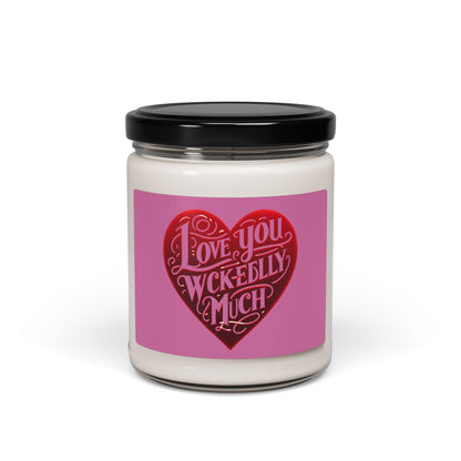 Love You Wickedly Much Scented Soy Candle, Romantic Gift, Home Décor, Wedding Favors, Valentine's Day, Cozy Atmosphere