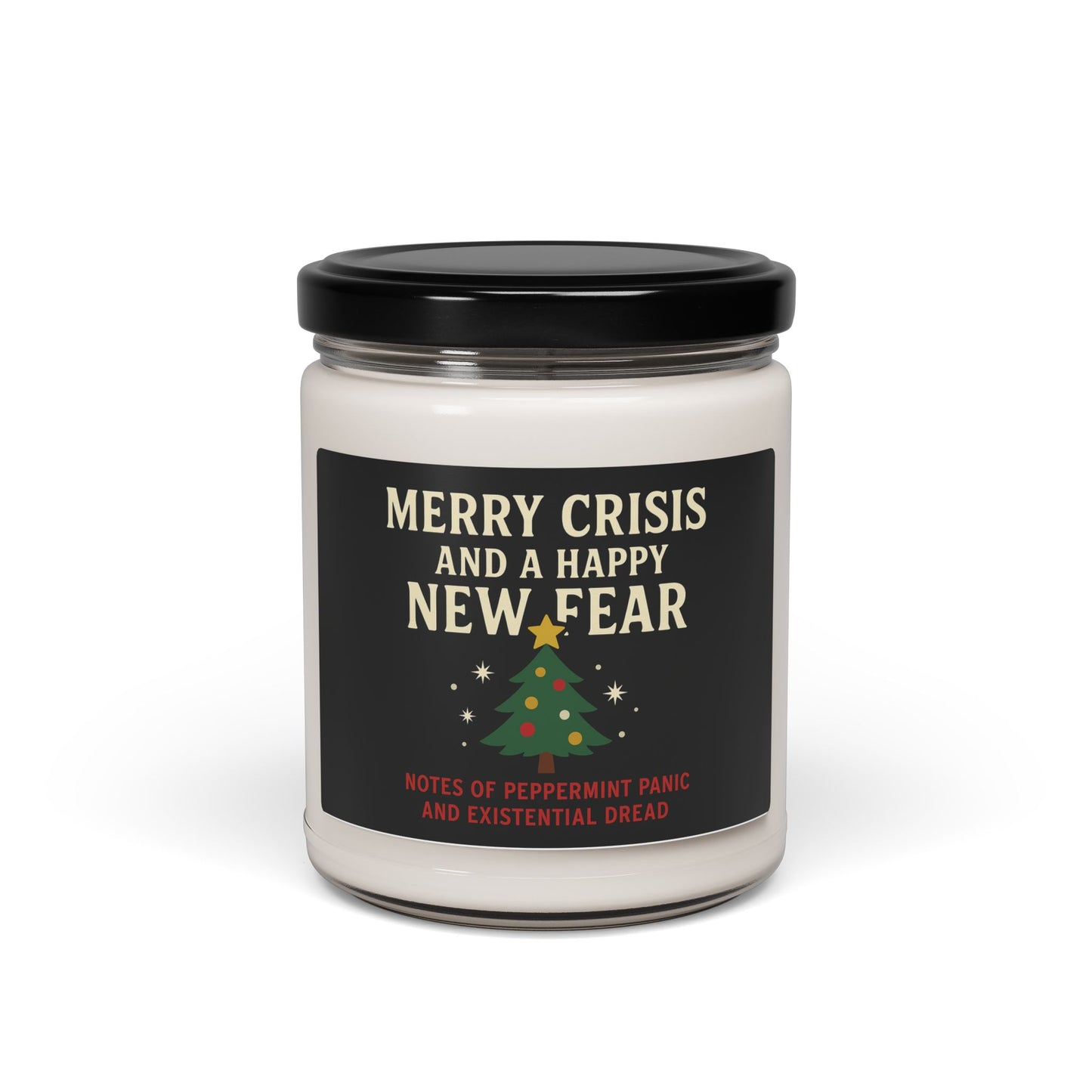 Merry Crisis and Happy New Fear Candle - Funny Christmas Gift | Sarcastic Scented Soy Candle